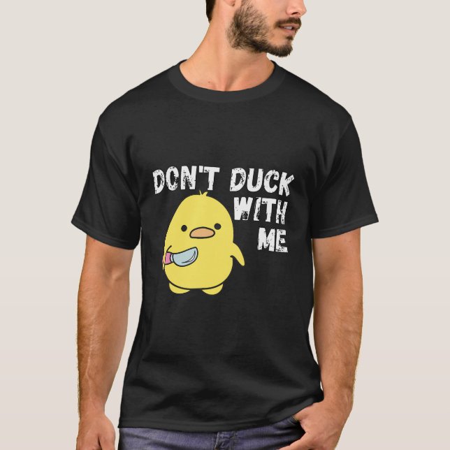T-shirt Dont Canard Avec Moi Rubber Duck Stuff Vêtements (Devant)