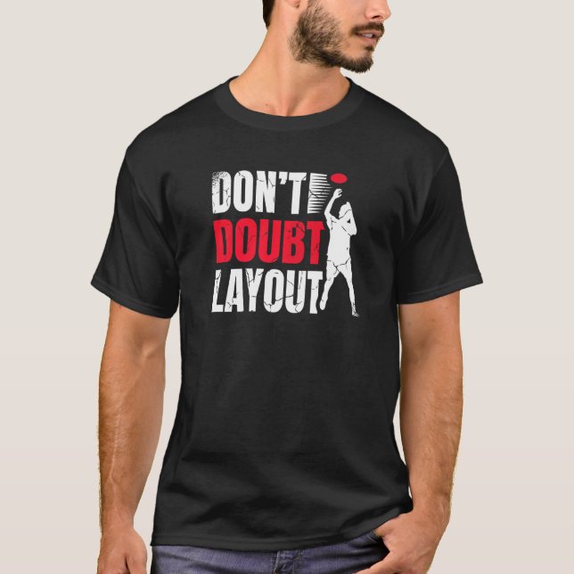 T-shirt Don't Doubt Layout Ultimate Frisbee Player Sports  (Devant)