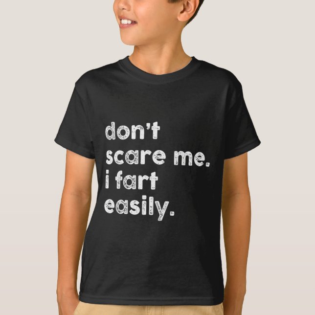 T-shirt Don't E Me I Fart Easily Funny Saying Quote Women  (Devant)