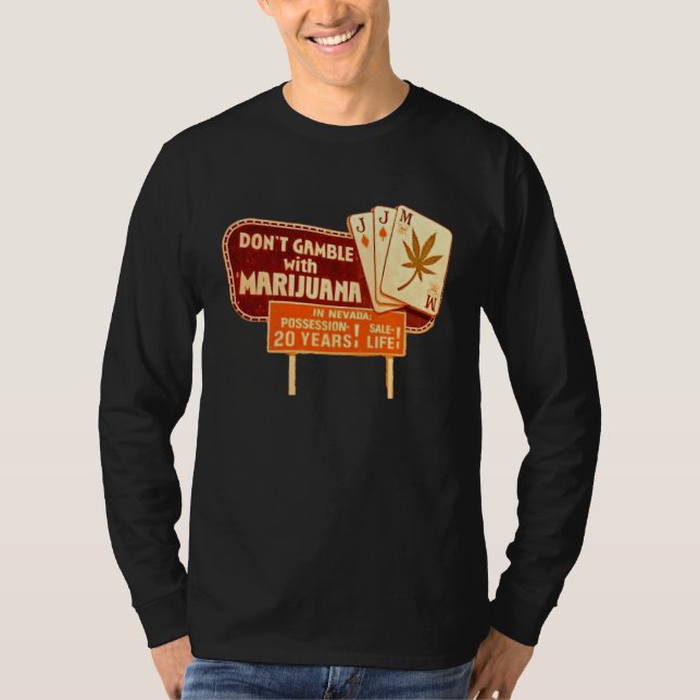 T-shirt Don't Gamble with Mary Jane (Devant)