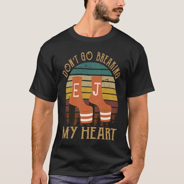 T-shirt Don't Go Breaking My Heart T Music Dancer And Boot (Devant)