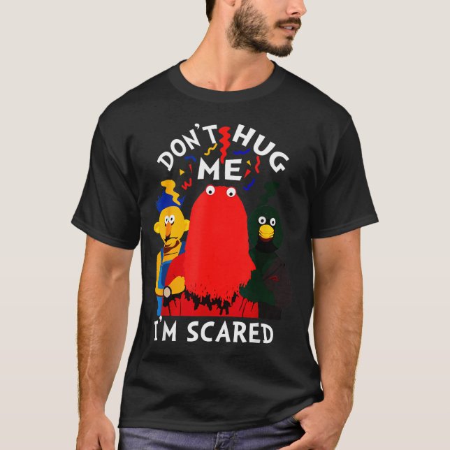T-shirt Don't Hug Me I'm Eds Funny Saying Sarcasm  (Devant)