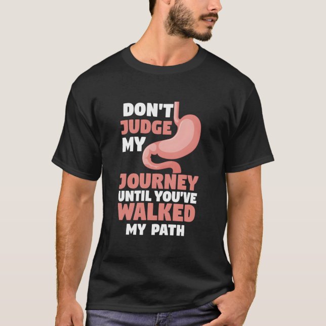 T-shirt Don'T Judge My Journey Until You'Ve Walked My Path (Devant)