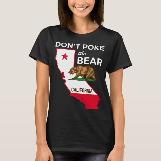 T-shirt Dont Ke The Bear California Republic Design  (Devant)