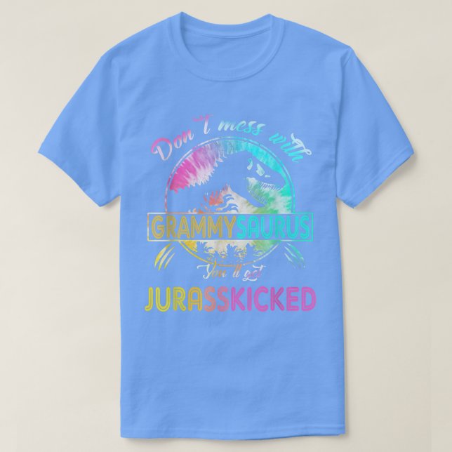T-shirt Dont Mess Avec GrammySAURUS Vous Obtiendrez Jurass (Design devant)