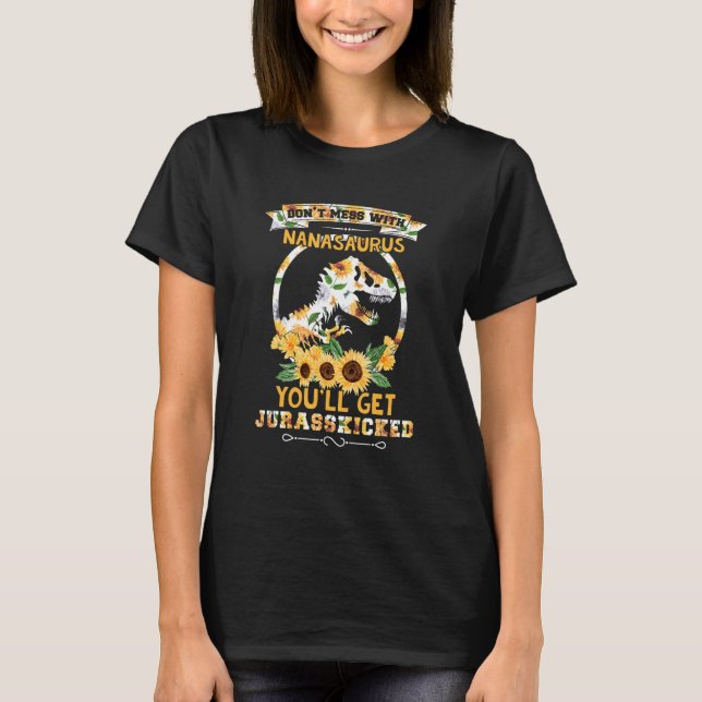 T-shirt Dont Mess Avec Nanasaurus Vous obtiendrez Jurasski (Devant)
