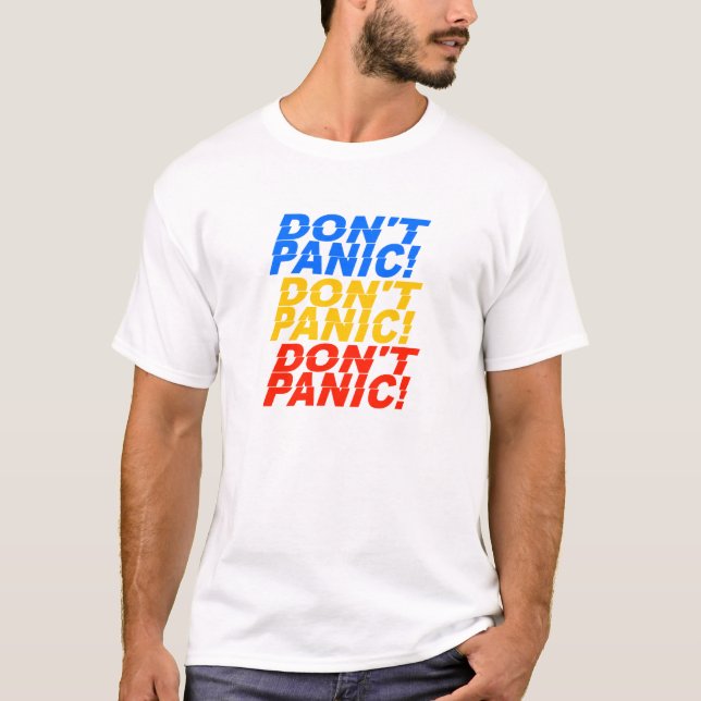 T-shirt Don't Panic ! - choisir style & couleur (Devant)