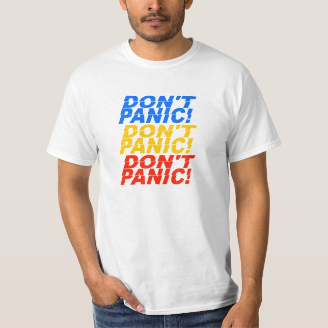 T-shirt Don't Panic ! - choisir style & couleur (Devant)