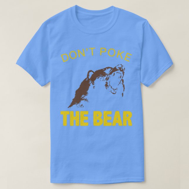 T-shirt Dont Poke The Bear Fathers Day Cool Dad (Design devant)