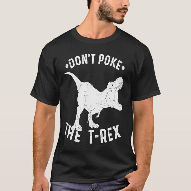 T-shirt Don't Poke The Rex  Rex Spirit Animal (Devant)