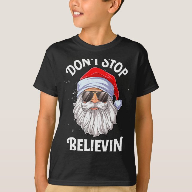 T-shirt Dont Stop Believin Santa Christmas Boys Kids  (Devant)