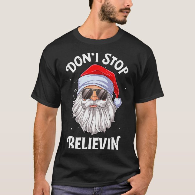 T-shirt Dont Stop Believin Santa Funny Christmas Boys Kid  (Devant)