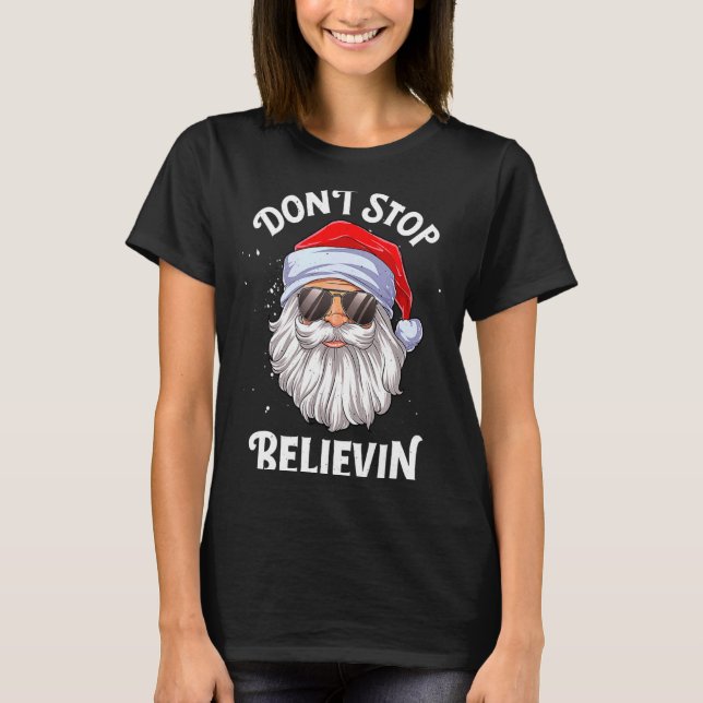 T-shirt Dont Stop Believin Santa Funny Christmas Boys Kid  (Devant)
