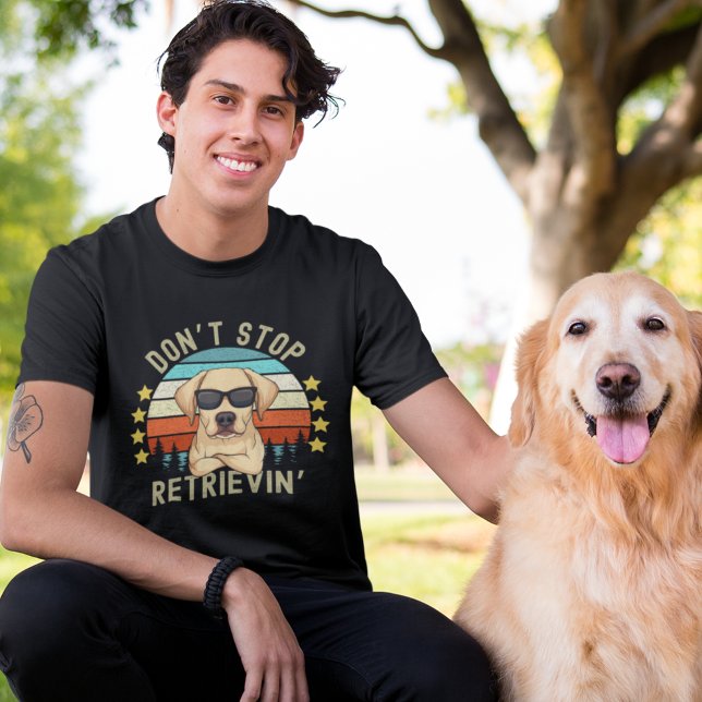 T-shirt Don't Stop Retrievin', Funny Retriever Lovers (Créateur téléchargé)