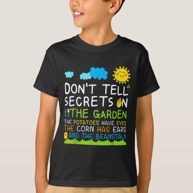 T-shirt Don't Tell Secret In The Garden Funny Gardener  (Devant)