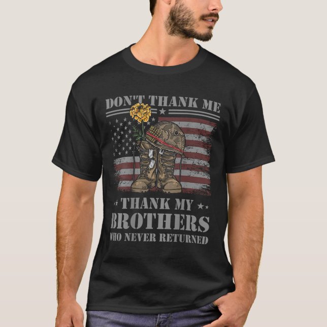 T-shirt Don't Thank Me Veteran Thank My Brothers Quote Bac (Devant)