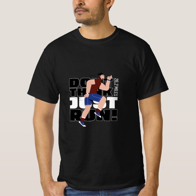 T-shirt Don't think, just run! (Devant)