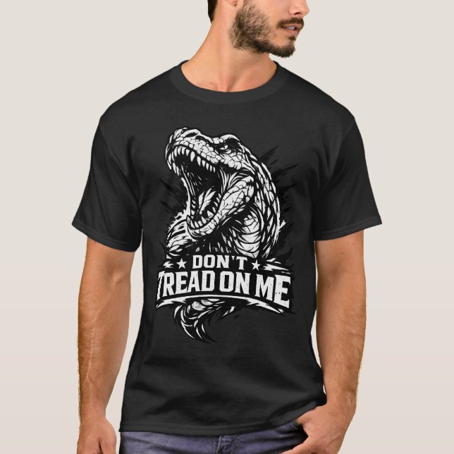 T-shirt Don't Tread On Me- TRex Bold Tyrannosaurus  (Devant)