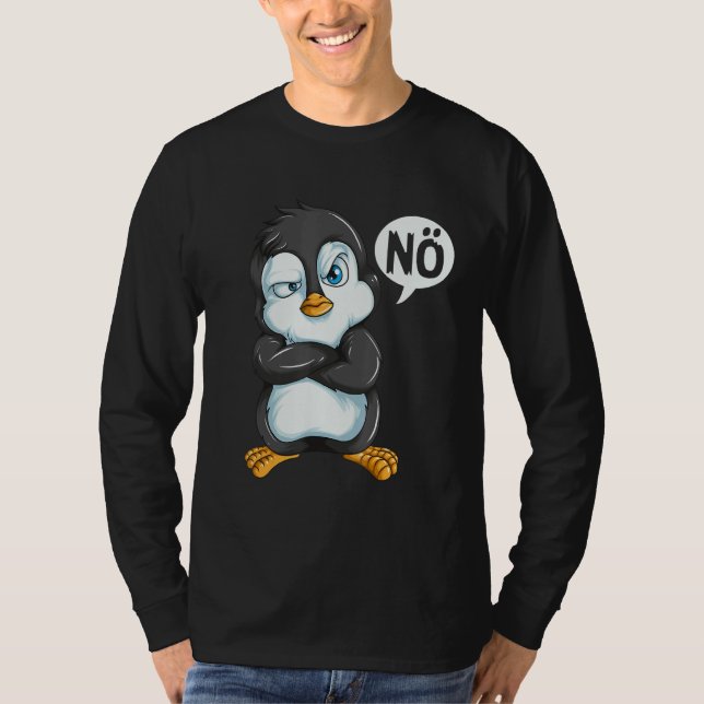 T-shirt Don't Want To Be In A Bad Mood Penguins Don't Feel (Devant)