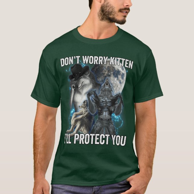 T-shirt Dont Worry Kitten Ill Protect You girl (Devant)