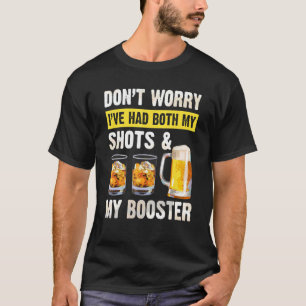 T-shirt Donu2019t Worry Iu2019ve A Eu Mes Chaussures Et Me