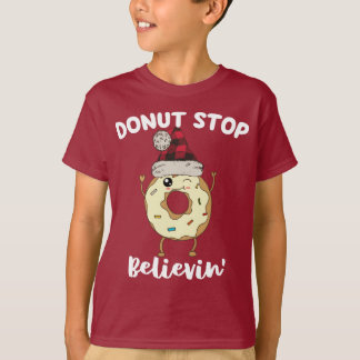 T-shirt Donut Amusant Ne Cessez Pas De Croire Au Père Noël