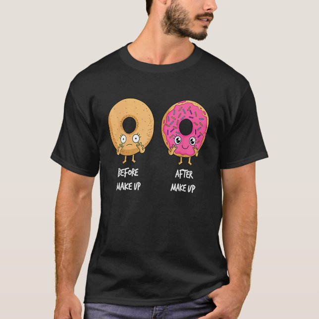 T-shirt Donut Before After Makeup Sarcastic Doughnut Fast  (Devant)