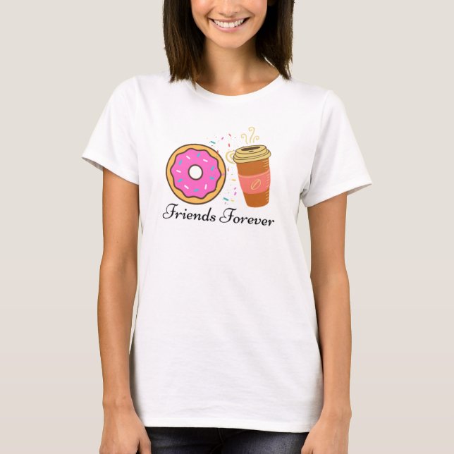 T-shirt Donut Coffee Friends Forever (Devant)