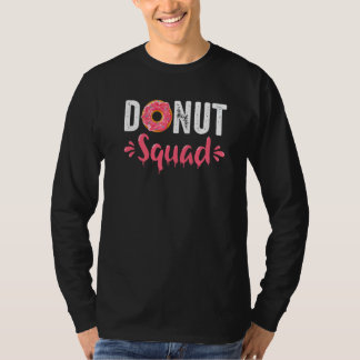 T-shirt Donut Food Donuts Doughnut Squad  