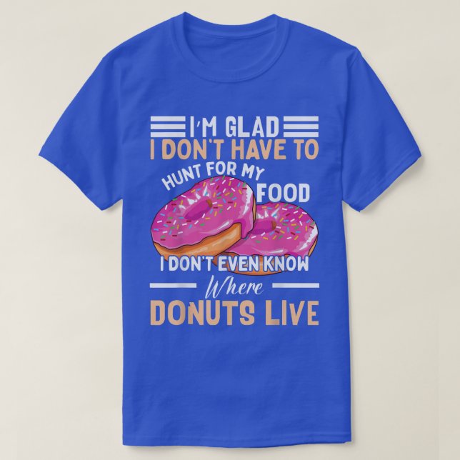 T-shirt Donut Lover Citation à cuire Doughnut Shop Proprié (Design devant)