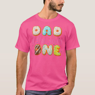 T-shirt Donut Première Fille Anniversaire, Papa Du Doux Un
