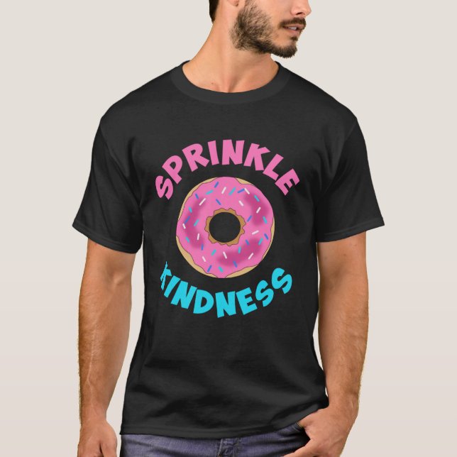 T-shirt Donut Sprinkle Kindess Boy Girls Kids Womens (Devant)