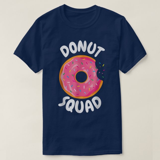 T-shirt Donut squad  Funny Donut I Donut Lover  (Design devant)