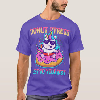 T-shirt Donut Stress Faites Votre Meilleur Cute Unicorn