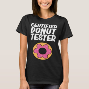 T-shirt Donuts alimentaires de Donut Tester Certifié