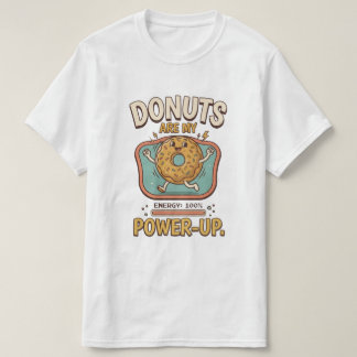 T-Shirt Donuts sont mon Power-Up – T-shirt drôle d