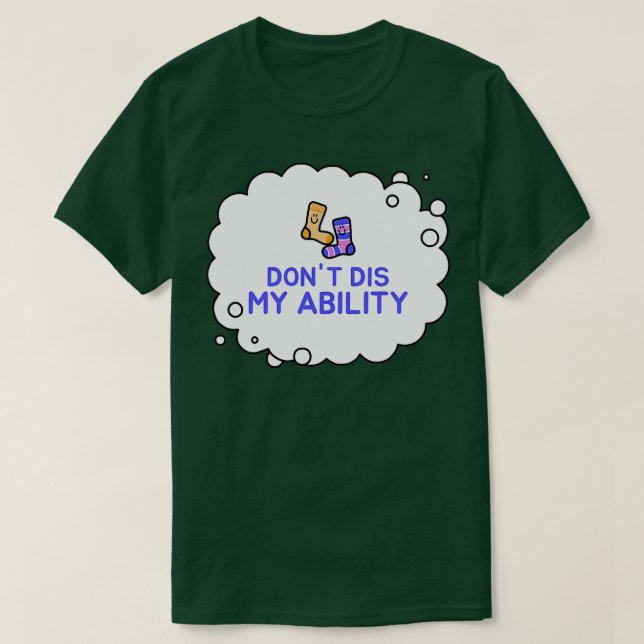 T-shirt Donx27t Dis dans ma capacité 6 (Design devant)
