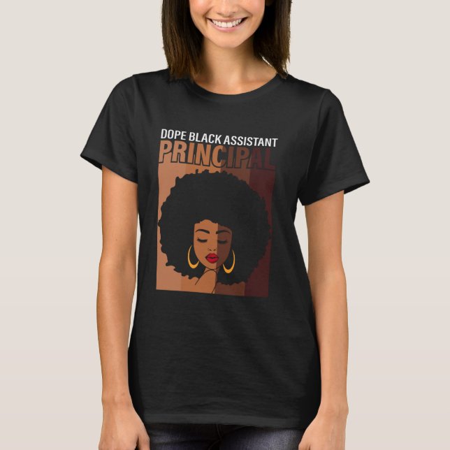 T-shirt Dope Black Assistant Principal Fier African Ameri (Devant)
