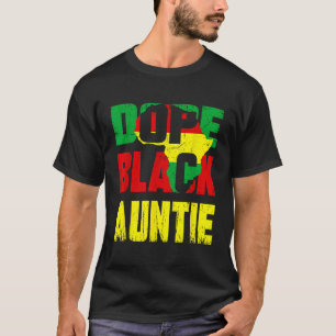 T-shirt Dope Black Tante Drôle Afro-Américain Famille Me