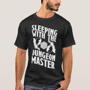 T-shirt Dormir avec le maître de donjon Funny RPG DM