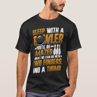 T-shirt Dormir avec un joueur de quilles - Drôle