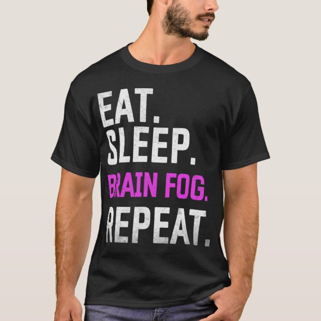 T-shirt Dormir Cerveau brouillard Répéter Fibromyalgie Sen (Devant)