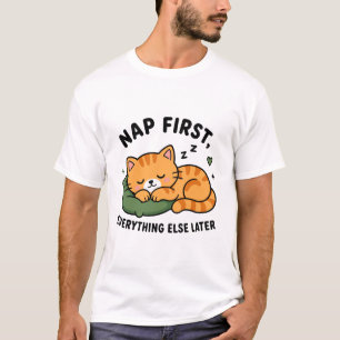T-shirt Dormir d'abord, s'inquiéter ensuite