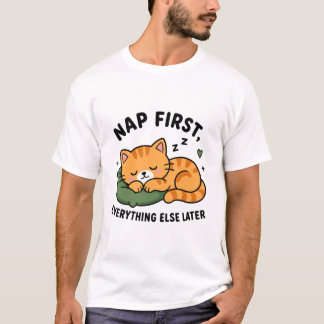 T-shirt Dormir d'abord, s'inquiéter ensuite
