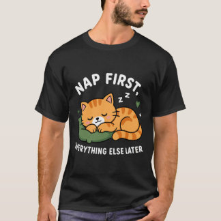 T-shirt Dormir d'abord, s'inquiéter plus tard