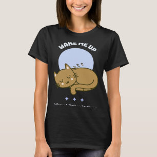 T-shirt Dormir Kitty Me Réveille Quand L'Hiver Est Au-Dess