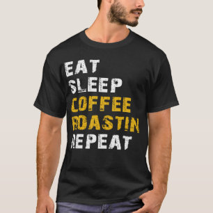 T-shirt Dormir manger Dégustation de café