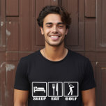 T-shirt Dormir Manger et Golf Funny Golfer<br><div class="desc">Sleep Eat and Golf Funny Golfer T-Shirt - Maintenant, nous réalisons que trouver le cadeau parfait pour un amoureux du golf peut être un peu délicat. Ne cherchez pas plus loin en dévoilant ce t-shirt hilarant spécialement conçu pour le fanatique du golf. Le T-shirt de golf Eat Sleep avec des...</div>