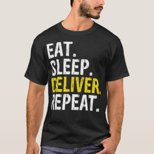 T-shirt Dormir manger Livrer un cadeau de répétition