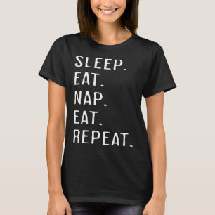 T-shirt Dormir Manger Nap Manger Répéter L'Amour Dormir